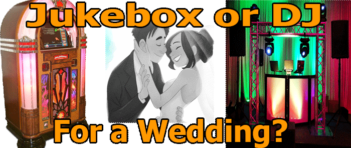 Wedding jukebox or versus v dj which is best advice